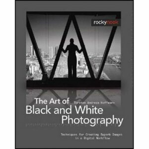 Review: The Art of Black and White Photography