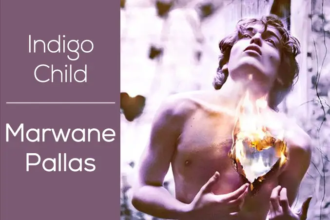 Indigo Child Marwane Pallas