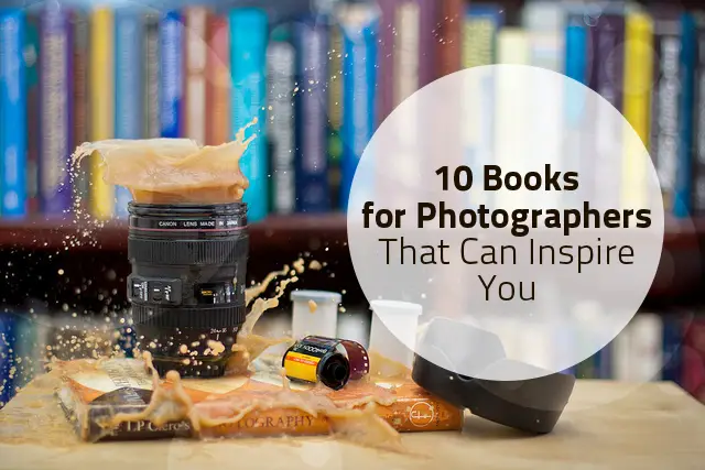 10 Books for Photographers That Can Inspire You