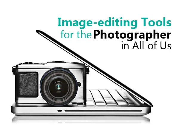 Image-editing Tools for the Photographer in All of Us