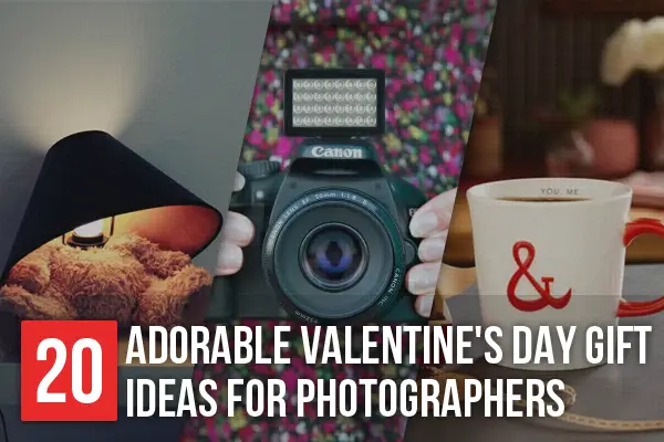 20 Adorable Valentine’s Day Gift Ideas for Photographers