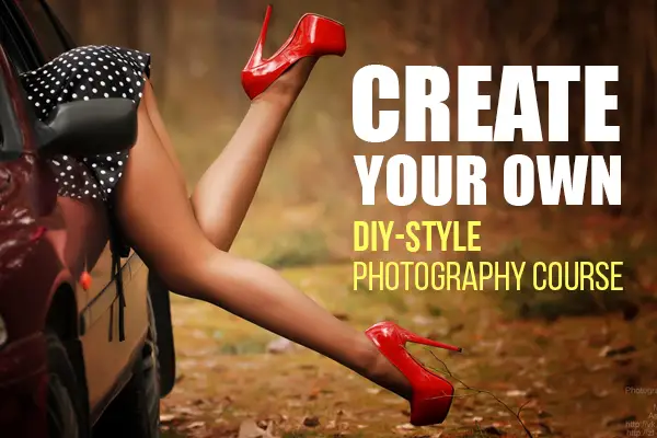 Create Your Own DIY-Style Photography Course