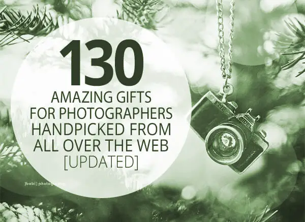130 Amazing Gifts for Photographers Handpicked from All Over the Web- Updated