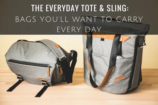Review of the Peak Design Everyday Bags