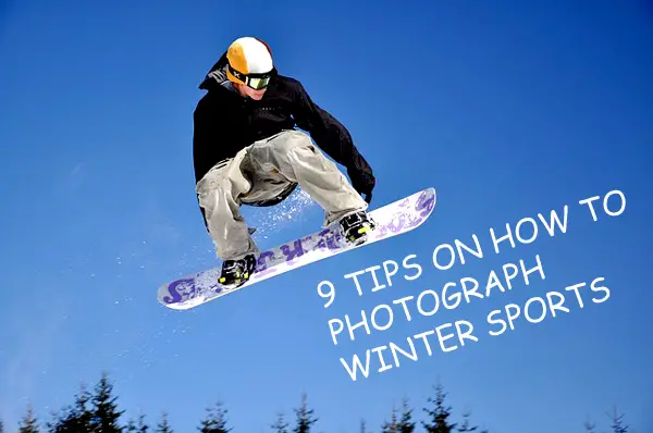 9 Tips On How To Photograph Winter Sports