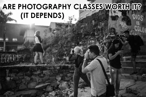 Are Photography Classes Worth It?  (It Depends)
