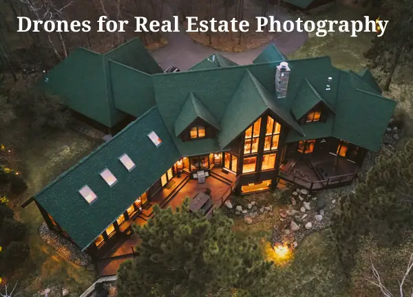 Which Drone Should I Get for Real Estate Photography?